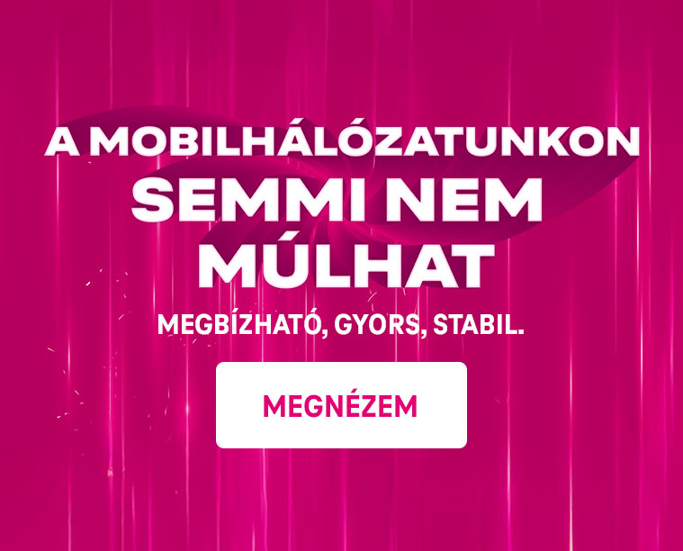A mobilhálózatunkon semmi nem múlhat - Megbízható, gyors stabil.